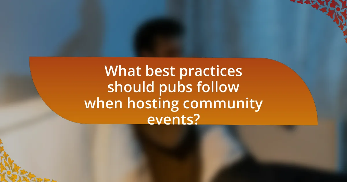 What best practices should pubs follow when hosting community events?